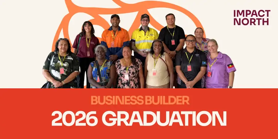Business Builder Graduation Ceremony 2026 — event artwork, Darwin City, NT