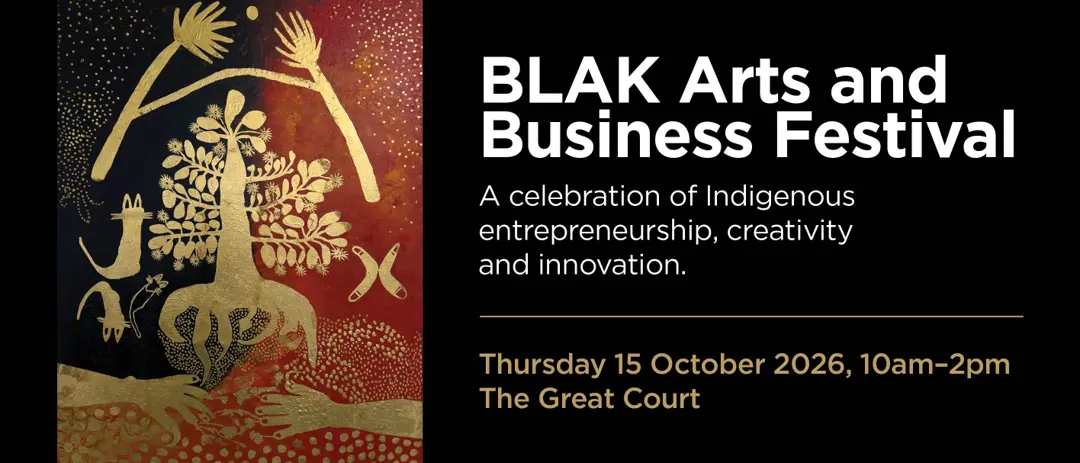 BLAK Arts and Business Festival — event artwork, St Lucia, QLD