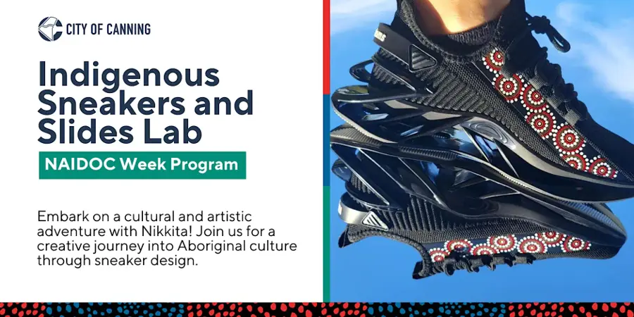 Indigenous Sneakers and Slides Lab - ages 12 to 17 — event artwork, Bentley, WA