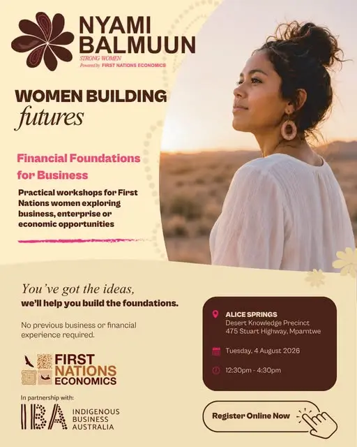 NYAMI BALMUUN- Women Building Futures- First Nations Economics and Indigenous Business Australia — event artwork, Mparntwe, NT