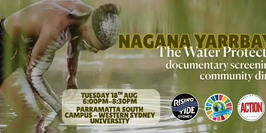 Nagana Yarrbayn Documentary Screening, Community Dinner & Panel Discussion