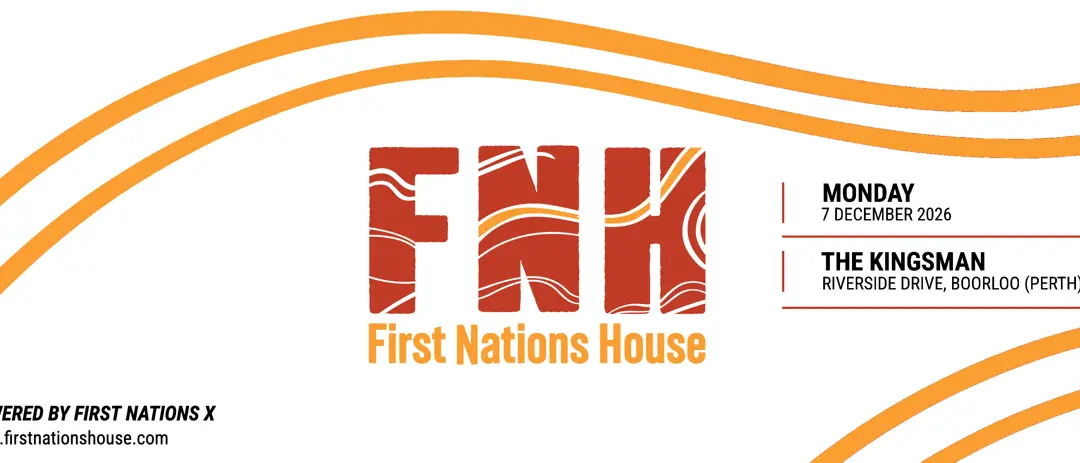 First Nations House — event artwork, Perth, WA